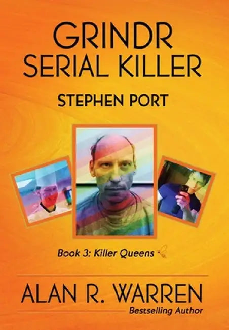 Grindr Serial Killer: Stephen Port by Alan R. Warren