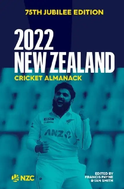 2022 New Zealand Cricket Almanack by Francis Payne