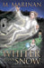 Whiter than Snow by M. Marinan