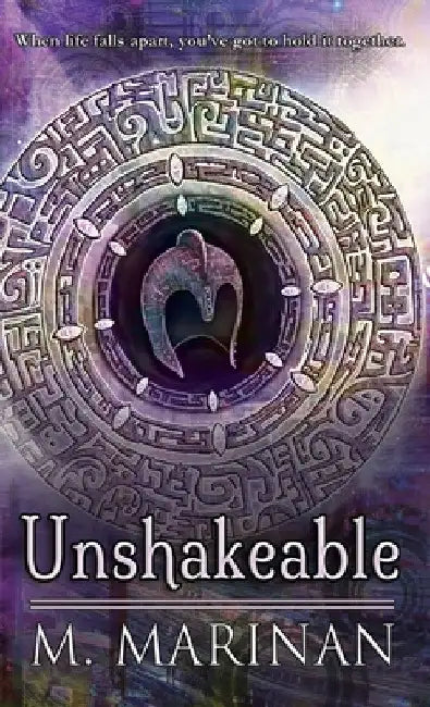 Unshakeable (hardcover) by M. Marinan