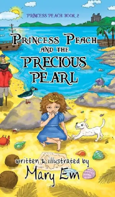 Princess Peach and the Precious Pearl (hardcover): a Princess Peach story by Mary Em