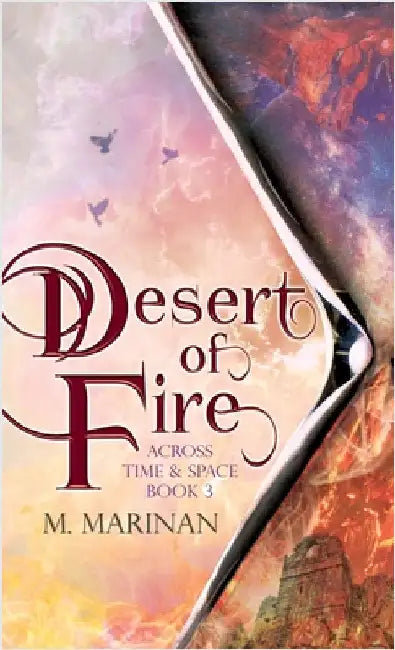 Desert of Fire (hardcover) by Marinan, M.