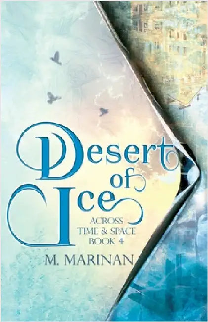 Desert of Ice by Marinan, M.