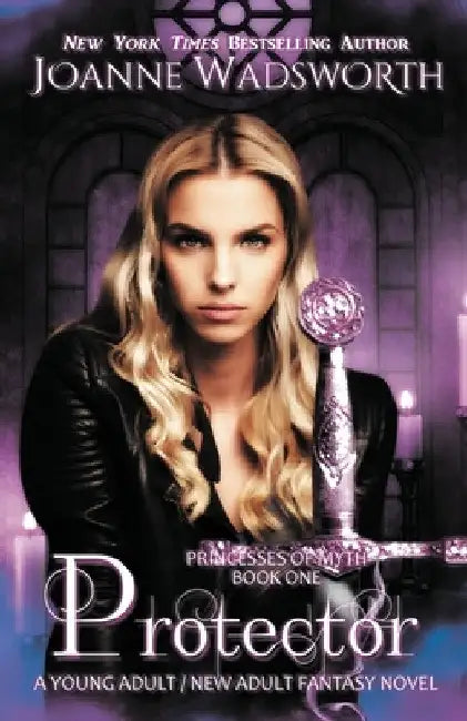 Protector: A Young Adult / New Adult Fantasy Novel by Joanne Wadsworth
