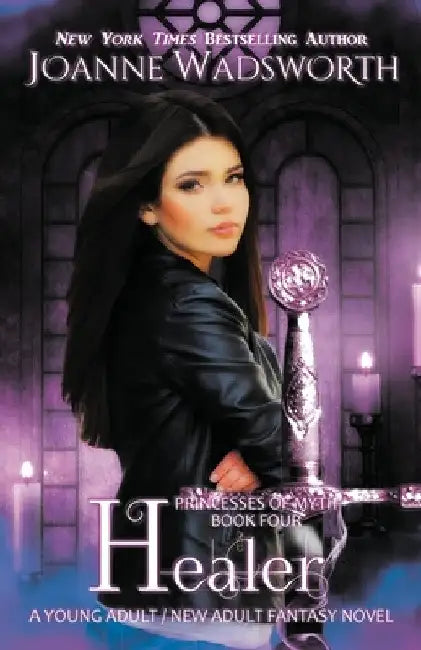 Healer: A Young Adult / New Adult Fantasy Novel by Joanne Wadsworth