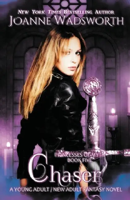 Chaser: A Young Adult / New Adult Fantasy Novel by Joanne Wadsworth