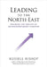 Leading to the North-East by Bishop, Russell