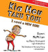 Kia Hou Taku Tou!: I Need a New Bum! by Dawn McMillan, Ross Kinnaird, Stephanie Huriana Fong