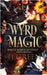 Wyrd Magic: Paranormal Witch Mysteries by Green, T. J.