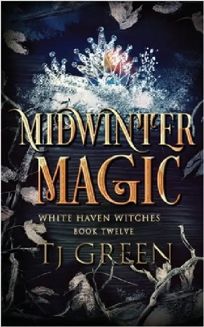 Midwinter Magic: Paranormal Witch Mystery by Green, Tj