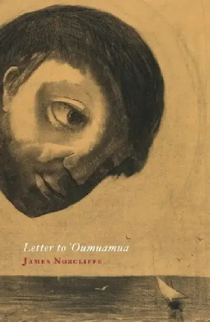 Letter to 'Oumuamua by James Norcliffe