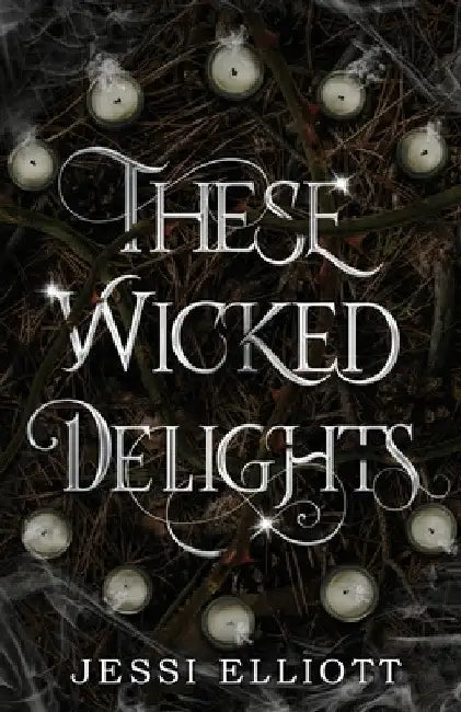 These Wicked Delights by Jessi Elliott