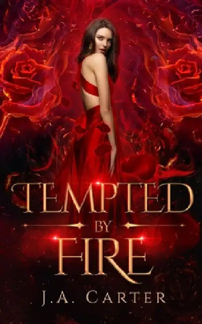 Tempted by Fire: A Paranormal Vampire Romance by J. A. Carter