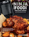 The Ninja Foodi Pressure Cooker Cookbook: Your Expert Guide to Air Fry, Pressure Cook and Multi-Cooker Recipes for Living and Eating Well Every Day:: by Keith Moore