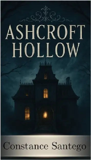 Ashcroft Hollow by Santego, Constance