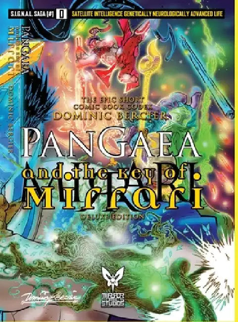 SIGNAL Saga #0: PanGaea and the Key of Mirrari by Dominic Bercier