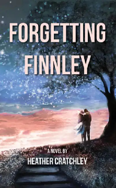 Forgetting Finnley by Heather Cratchley