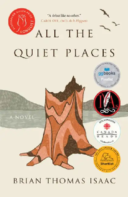 All the Quiet Places by Brian Thomas Isaac