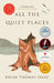 All the Quiet Places by Brian Thomas Isaac