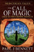 Mercerian Tales: The Call of Magic by Paul J. Bennett