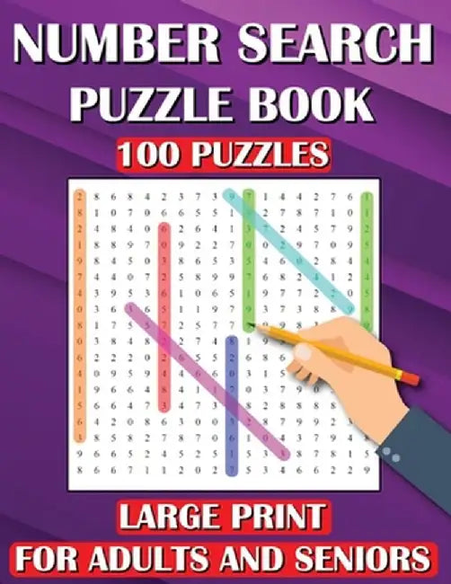 Number Search Puzzle Book: 100 Puzzles Large Print for Adults and Seniors by Prime Puzzlers