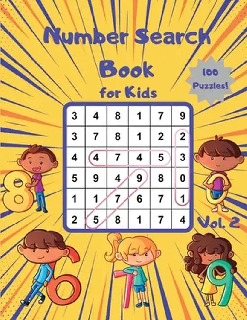 Number Search Book for Kids: 100 Number Search Puzzles to Develop Number and Pattern Recognition Skills for Kids by Small Digit Publishing