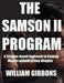 The Samson II Program by William Gibbons