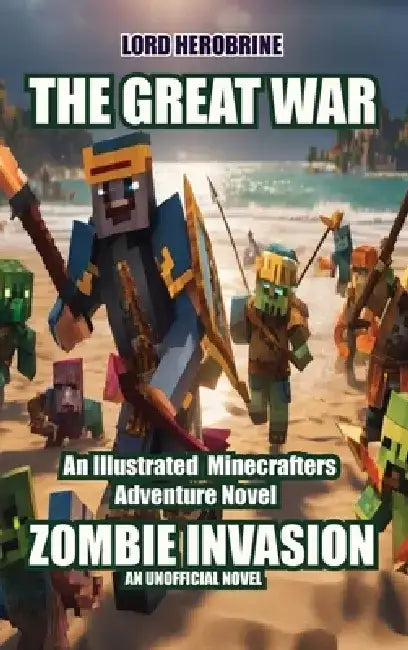 Zombie Invasion by Lord Herobrine