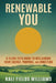 Renewable You by Kali Fields Williams