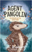Agent Pangolin: The Mystery of the Shiny Moon: by Bradburn, Ac