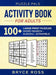 Activity Book For Adults: 100+ Large Print Puzzles by Puzzle Pals