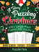 A Very Puzzling Christmas: 100+ Large Print Puzzles For Adults by Puzzle Pals