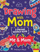 Drawing With Mom: Two Person Doodle Book For Kids and Their Moms by Puzzle Pals