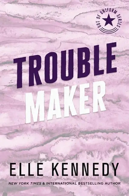 Trouble Maker by Elle Kennedy