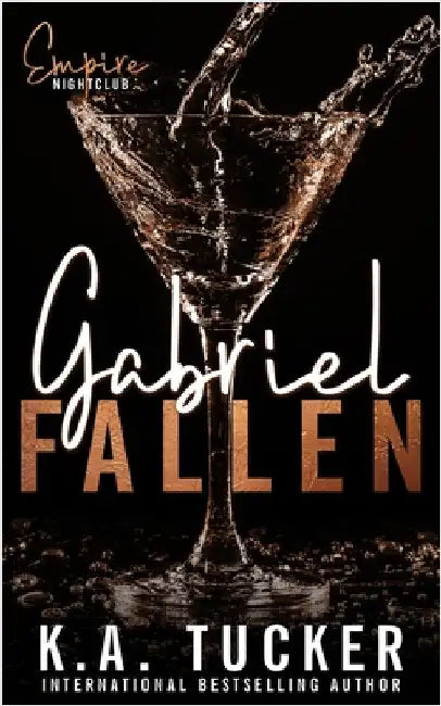 Gabriel Fallen by Tucker, K. a.
