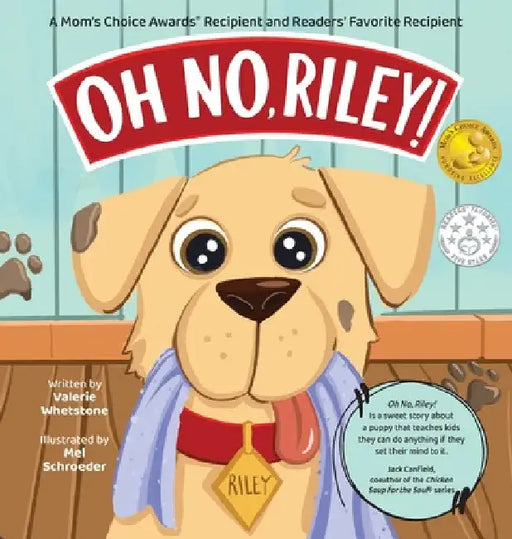 Oh No, Riley! by Valerie Whetstone
