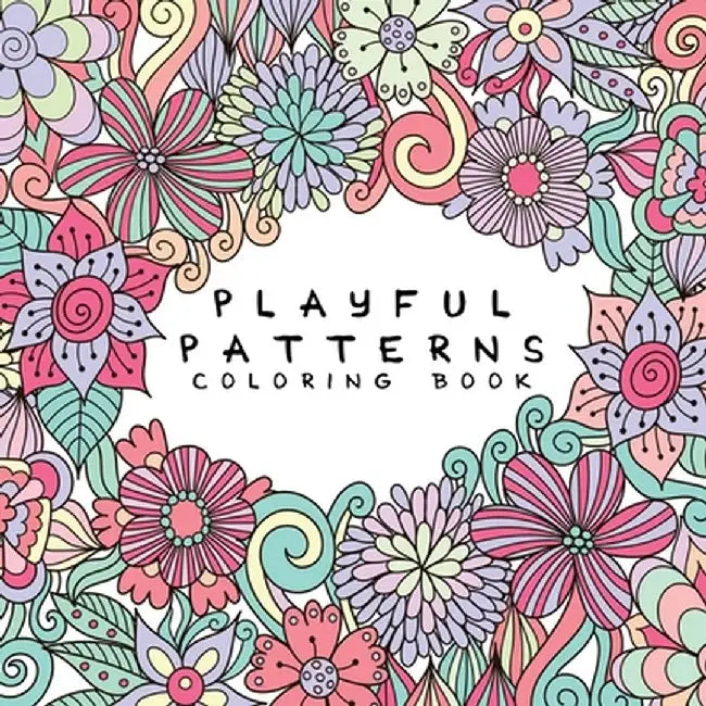 Playful Patterns Coloring Book: For Kids Ages 6-8, 9-12 by Back to School Essentials
