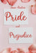 Pride and Prejudice: (Revised and Illustrated) by Jane Austen