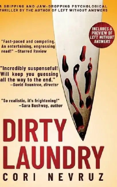 Dirty Laundry: A Gripping and Jaw-Dropping Psychological Thriller by Cori Nevruz