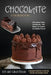 Chocolate Cookbook: A Decadent Collection of Morning Pastries and Nostalgic Sweets (Chocolate Cake Cookbook - the Magic to Create Incredib by Stuart Grantham