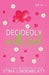 Decidedly with Luck by Stina Lindenblatt