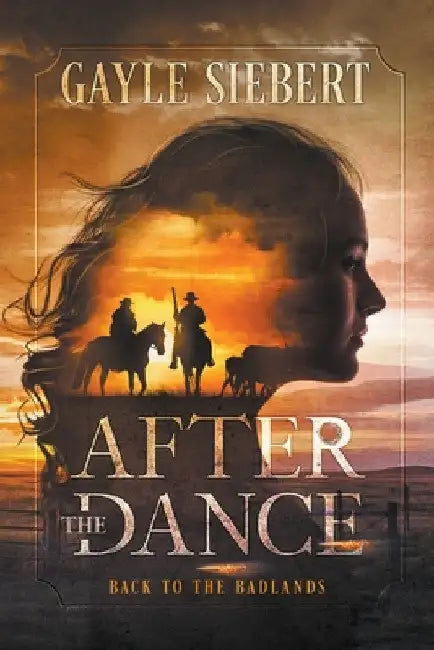 After The Dance by Gayle Siebert