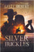 Silver Buckles by Siebert, Gayle