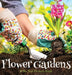 Flower Gardens, A No Text Picture Book: A Calming Gift for Alzheimer Patients and Senior Citizens Living With Dementia by Lasting Happiness