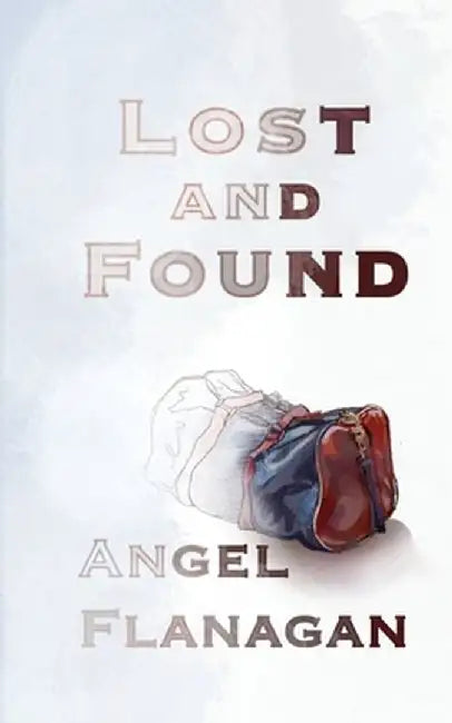 Lost and Found by Angel Flanagan