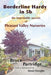 Borderline Hardy in 5b: the improbable success of Pleasant Valley Nurseries by Bruce Partridge