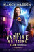 The Vampire Knitting Club: Cornwall: Cozy Mystery Series Book 1 by Nancy Warren