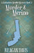 Murder & Merino: A Knitorious Murder Mystery Book 3 by Reagan Davis