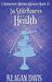 In Stitchness and in Health: A Knitorious Murder Mystery by Reagan Davis
