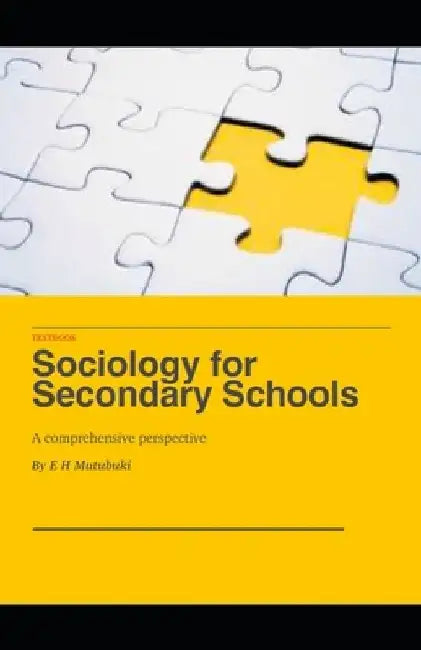 Sociology for Secondary Schools: A comprehensive perspective by Michael P. Kumirai